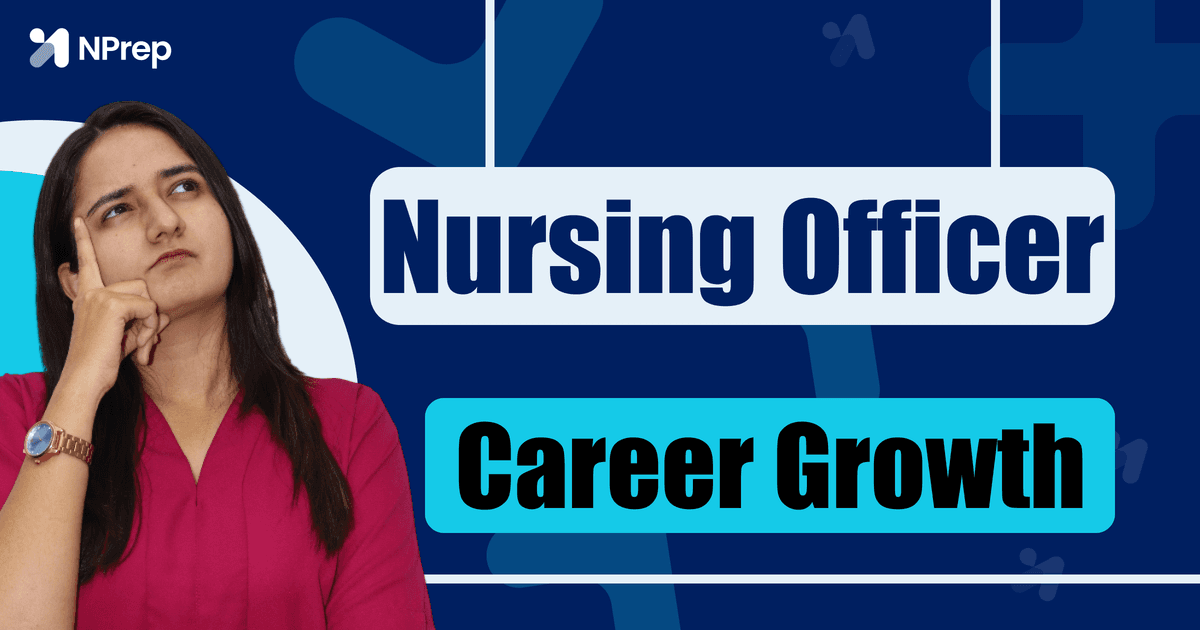 Nursing Officers Career Growth Guide