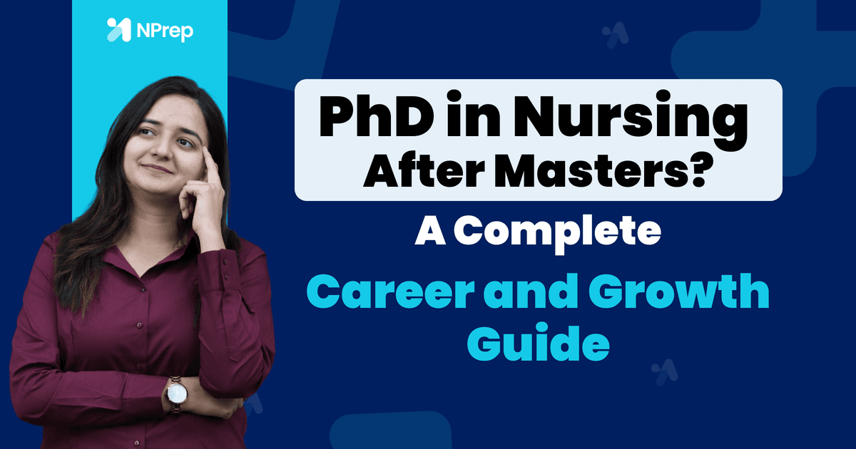PhD in Nursing After Masters? – A Complete Career & Growth Guide