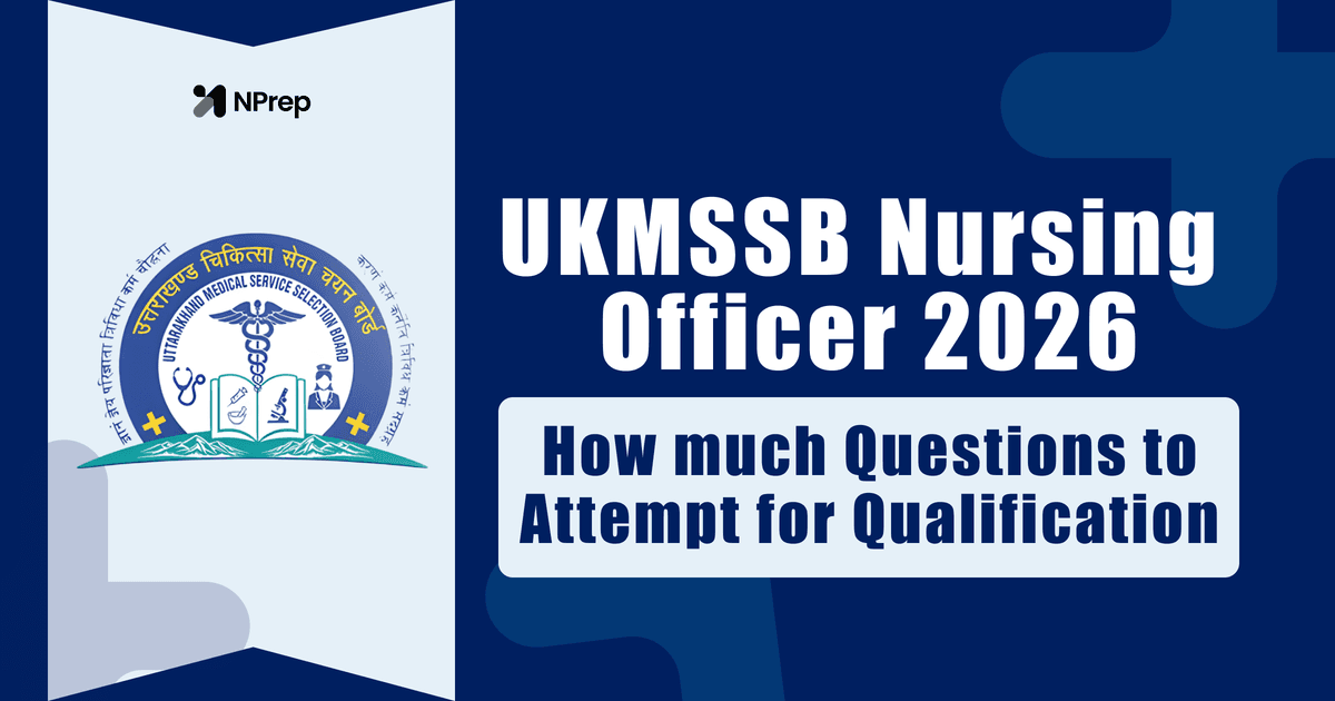 UKMSSB Nursing Officer 2026: How Many Questions Should You Attempt to Qualify?